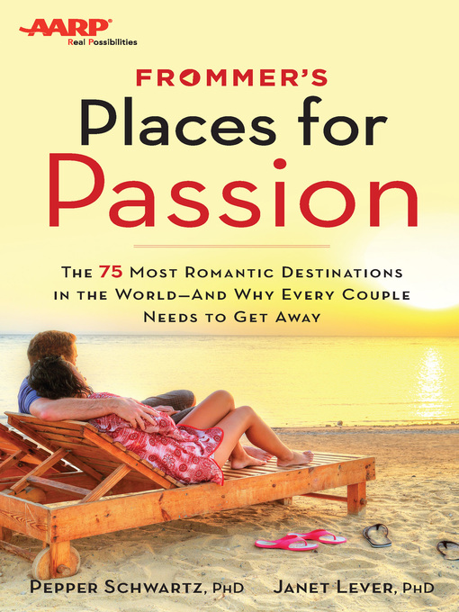 Title details for Frommer's/AARP Places for Passion by Pepper Schwartz - Available